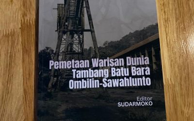Resensi Buku Pemetaan Warisan Dunia Tambang Batu Bara Ombilin-Sawahlunto